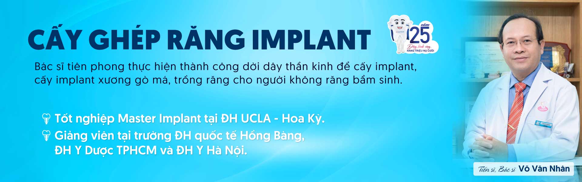 Cấy ghép răng implant cùng Ts.Bs Võ Văn Nhân