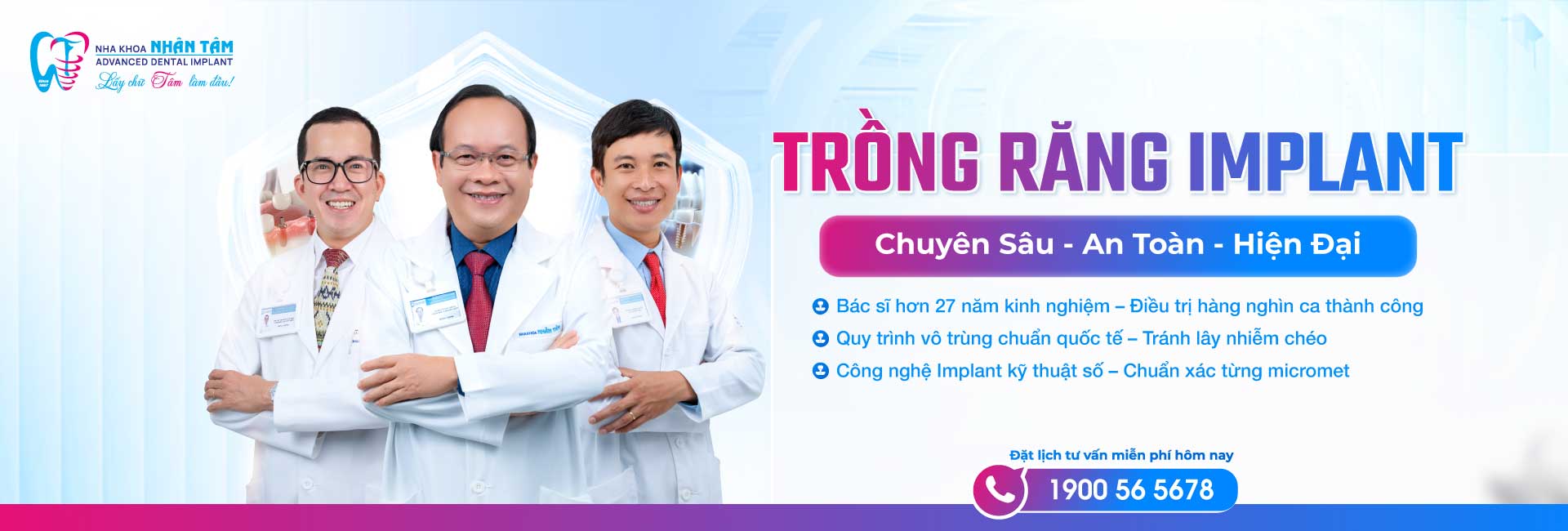 Trồng răng implant: chuyên sâu - an toàn - hiện đại
