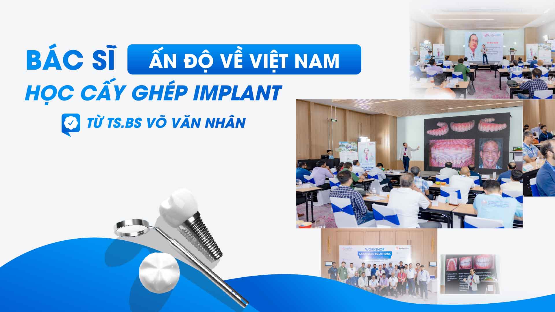 Hình: Thầy giáo có TÂM thu hút nhiều bác sĩ trong nước và quốc tế học tập