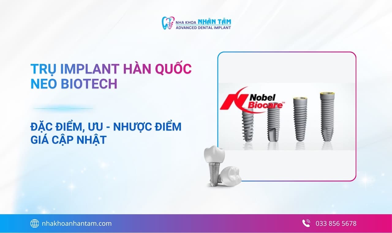 Hình: Trụ Implant Hàn Quốc Neo Biotech: Đặc điểm, ưu nhược điểm và giá cập nhật