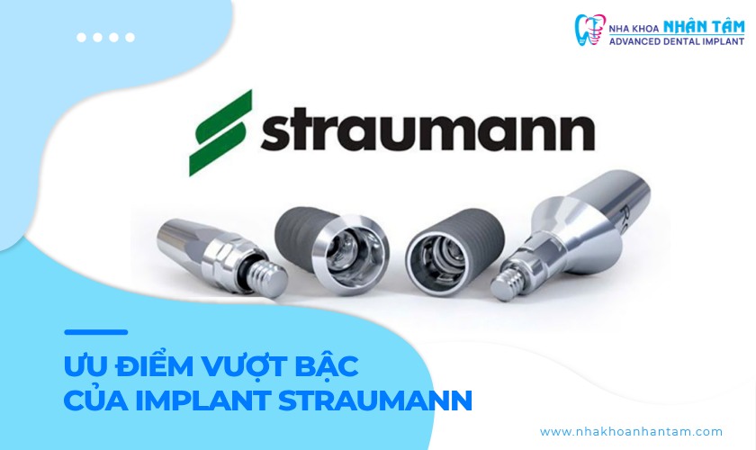 Ưu thế nổi bật của Implant Straumann trong nha khoa hiện đại