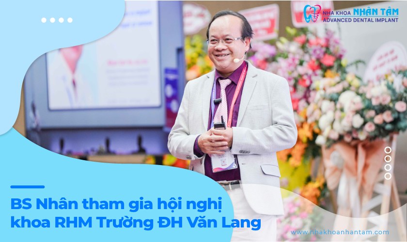 BS Nhân tham gia hội nghị khoa RHM Trường ĐH Văn Lang