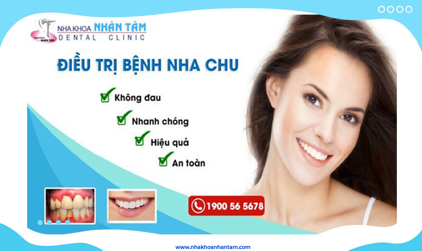 Chữa bệnh nha chu không đau tại Nha khoa Nhân Tâm